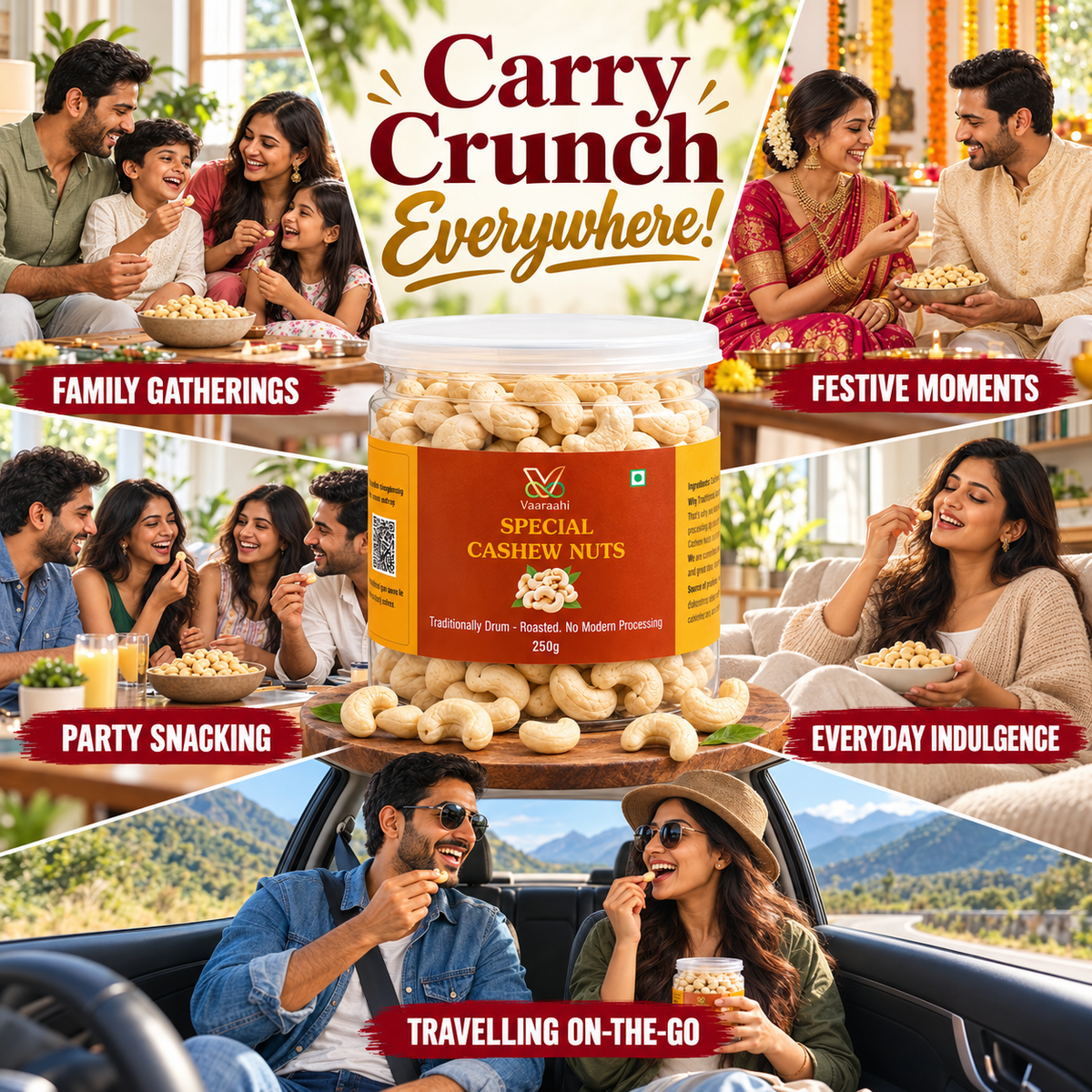 Vaaraahi Special Cashew Nuts for family gatherings, festive moments, parties and travel